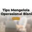 Tips Mengelola Biaya Operasional Bisnis F&B